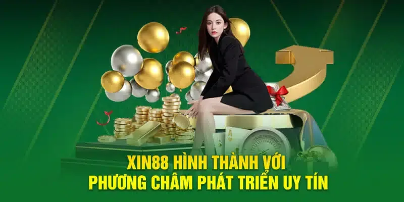  Xin88 đã xây dựng được nền tảng vững chắc và uy tín trong cộng đồng người chơi